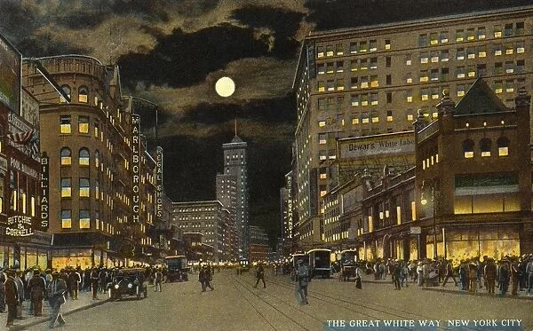 Postcard of The Great White Way in New York City. ca. 1914, THE GREAT WHITE WAY, NEW YORK CITY. Broadway, New Yorks Greatest thoroughfare from 36th Street North, the greatest retail and shopping district in the world. Known as The Great White Way, and visited by half a million shoppers and playgoers every day