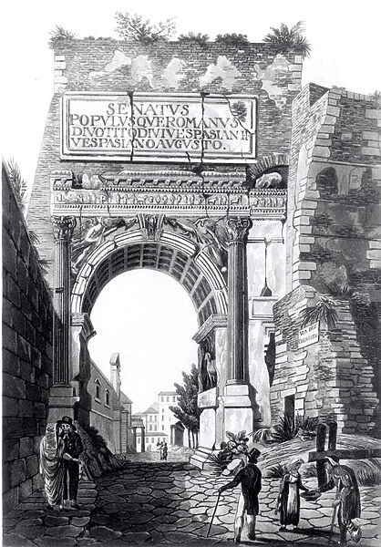 The Arch of Titus, from Antiquities of Rome: Comprising Twenty-four Select Views of