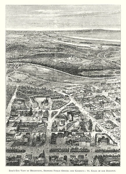 Australia: Bird s-Eye View of Melbourne, Showing Public Offices and Gardens, St Kilda in the Distance (engraving)