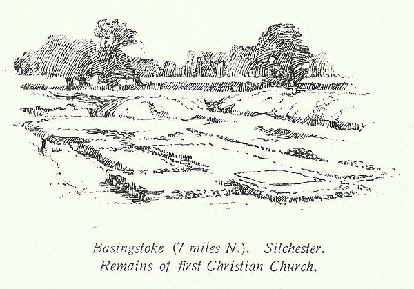 Basingstoke, 7 miles N, Silchester, Remains of first Christian Church (litho)