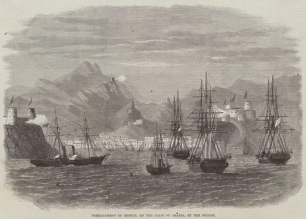 Bombardment of Muscat, on the Coast of Arabia, by the Sultan (engraving)