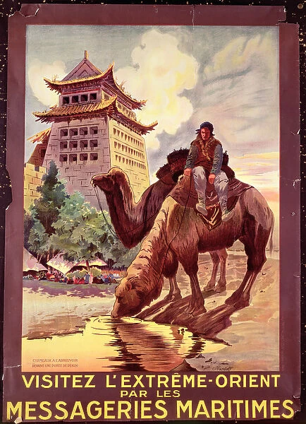 Camels Watering in front of the Gates of Pekin, poster advertising the Messageries