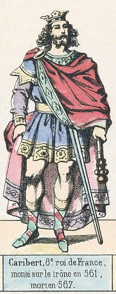 Caribert, 8e roi de France, monte sur le trone en 561, mort en 567 (coloured engraving)
