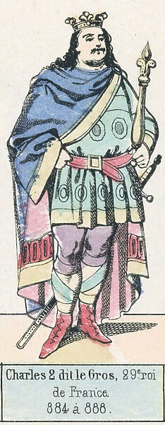 Charles 2 dit le Gros, 29e roi de France, 884 a 888 (coloured engraving)