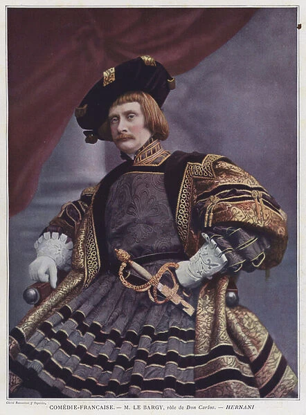 Charles le Bargy as Don Carlos in Hernani (coloured photo)
