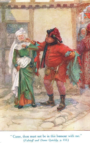 Come, thou must not be in this humour with me, illustration from Shakespeare's stories of the English Kings, published by George Harrap & Son, 1912 (colour litho)