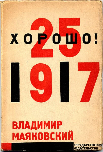 Couverture du recueil de poesies 'Ca va bien !'de Vladimir Mayakovski (ou Maiakovski, Mayakovsky, Majakovskij) (1894-1930), publie pour les 10 ans de la Revolution d Octobre de 1917 - Cover for the book Good