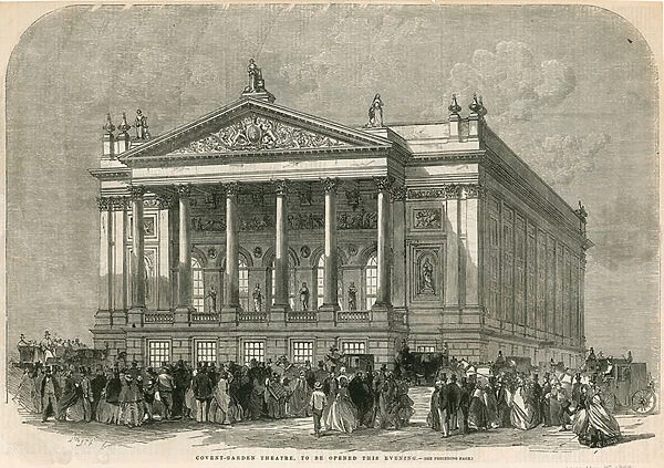 Covent Garden Theatre, London - to be opened this evening (engraving)