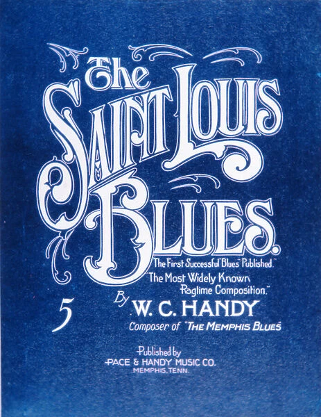 Front cover of The Saint Louis Blues, by W. C. Handy (1873-1958