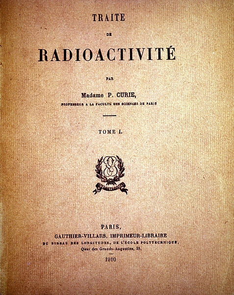 Cover of the Treat de radioactivite de Madame Curie, published following the discovery of
