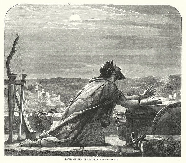 David offering up Prayer and Praise to God (engraving)