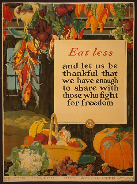Eat Less, and let us be Thankful that we have Enough to Share with those who Fight for