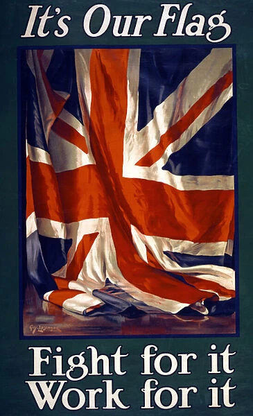 Its our flag, Fight for it, Work for it, pub. 1915 (colour litho)