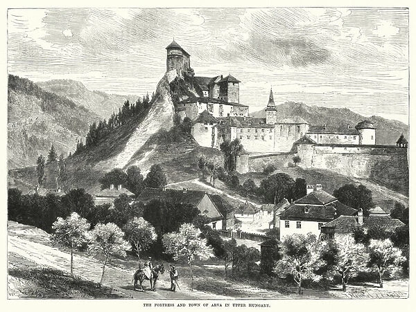 The fortress and town of Arva in Upper Hungary (engraving)