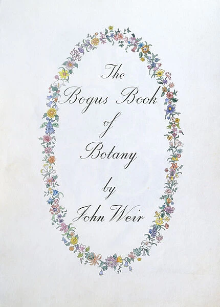 Frontispiece to The Bogus Book of Botany by John Weir, 1930-48 (ink on paper)