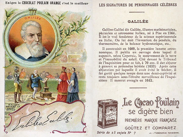 Galileo, front and reverse of a promotional card for Poulain chocolate with illustrations of Galileo's trial by the Inquisition, his signature and an account of his life, c. 1910 (colour lithograph)
