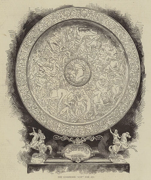 The Goodwood 'Cup'for 1876 (engraving)