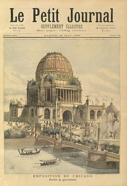 The Government Pavilion at the Chicago Exhibition, from Le Petit Journal