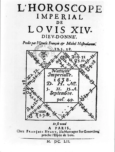 Imperial Horoscope of Louis XIV (1638-1715) by Michel Nostradamus (1503-66