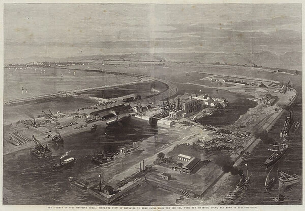 The Isthmus of Suez Maritime Canal, Bird s-Eye View of Entrance to the Canal from the Red Sea, with New Harbour, Docks, and Town of Suez (engraving)