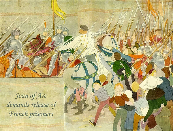 Joan of Arc demands release of French prisoners
