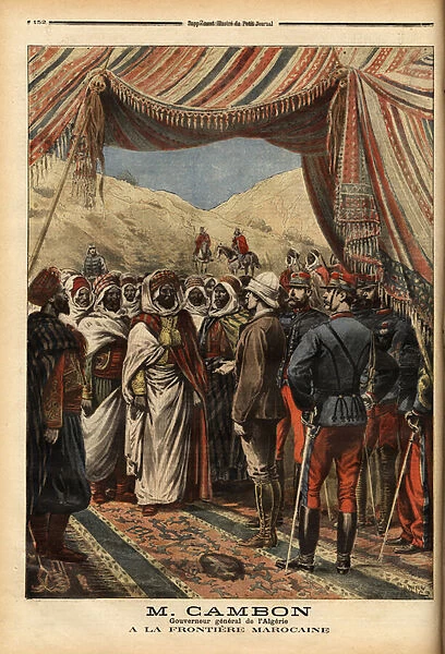 Jules Cambon (1845-1935), Governor General of Algeria, after the return to calm on the Moroccan border, received the main Moroccan rebel leaders who presented their complaints to him. Engraving in 'Le petit journal'9  /  05  /  1897