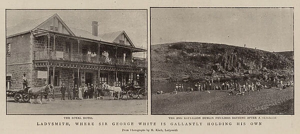 Ladysmith, where Sir George White is Gallantly holding his Own (b  /  w photo)