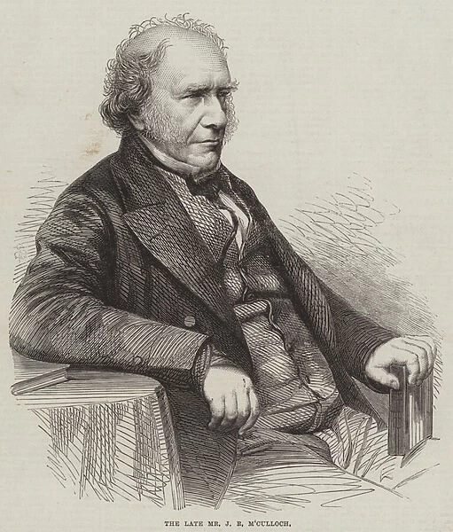 The late Mr J R M Culloch (engraving)