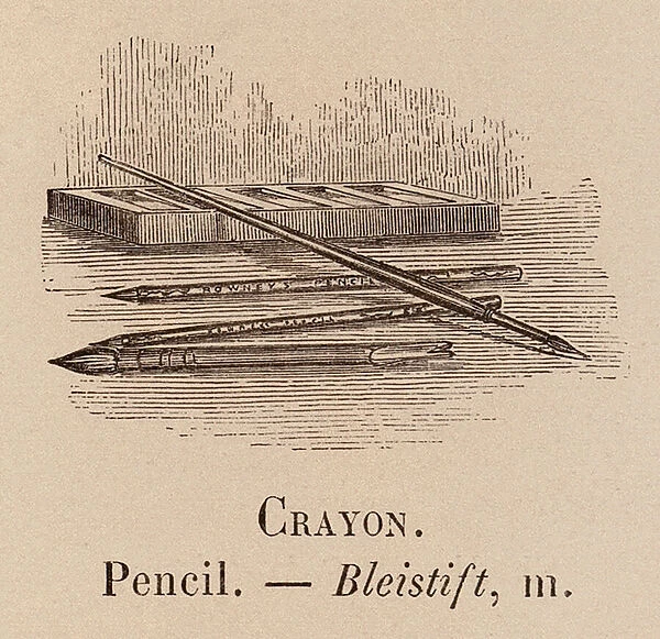 Le Vocabulaire Illustre: Crayon; Pencil; Bleistift (engraving)