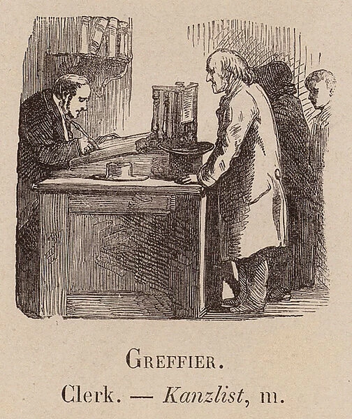 Le Vocabulaire Illustre: Greffier; Clerk; Kanzlist (engraving)