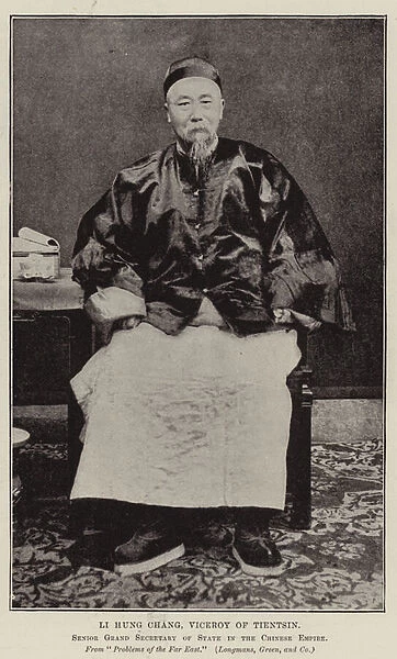 Li Hung Chang, Viceroy of Tientsin (b  /  w photo)