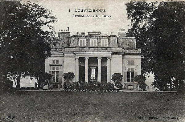 Louveciennes - Pavillon de la Du Barry: Pavillon of Jeanne Becu, Countess (or Madame) du Barry (1743-1793). Postcard sd year 1910