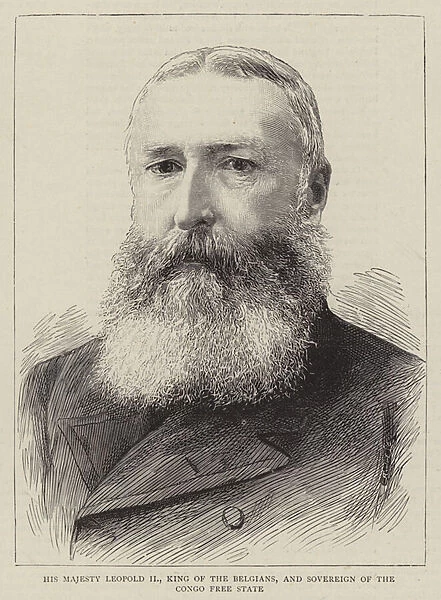 His Majesty Leopold II, King of the Belgians, and Sovereign of the Congo Free State (engraving)