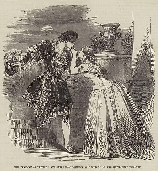 Miss Cushman as 'Romeo, 'and Miss Susan Cushman as 'Juliet, 'at the Haymarket Theatre (engraving)