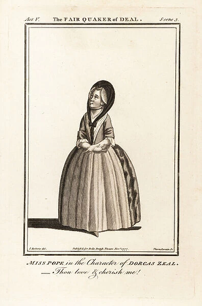Miss Jane Pope in the character of Dorcas Zeal in Edward Thompsons The Fair Quaker of Deal, Drury Lane Theatre, 1773