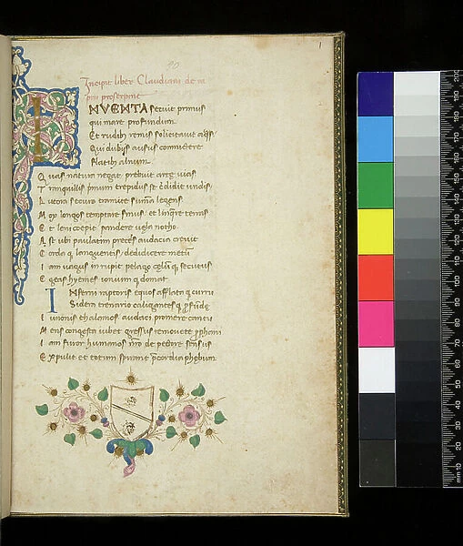Ms 332. Claudian, De Raptu Proserpinae, f.1r. Illuminated initial [I] in gold with white vine-stem decoration extending into the border, a small border of spraywork with painted flowers, leaves and gold bezants in the bas-de-page, c.1460 (paper)