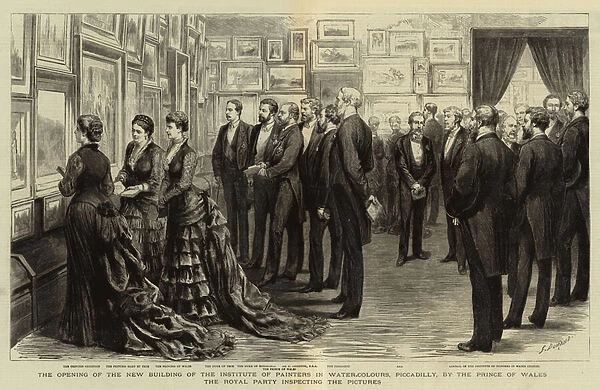 The Opening of the New Building of the Institute of Painters in Water-Colours, Piccadilly, by the Prince of Wales, the Royal Party inspecting the Pictures (engraving)