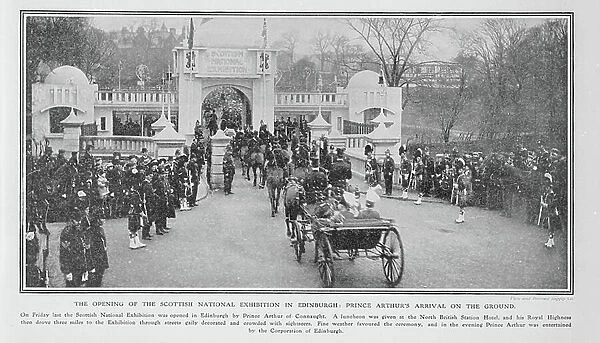 The Opening of the Scottish National Exhibition in Edinburgh: Prince Arthur's Arrival on the Ground, 1908 (b / w photo)