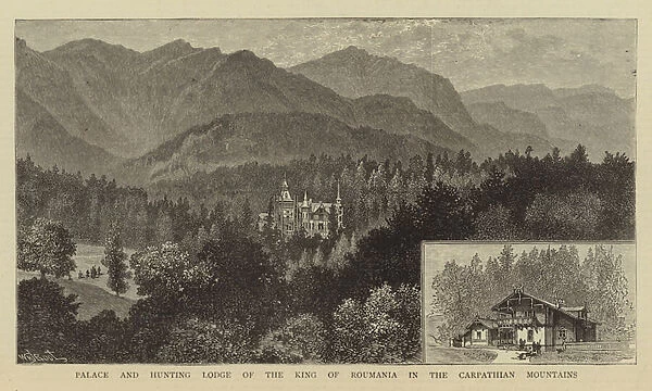 Palace and Hunting Lodge of the King of Roumania in the Carpathian Mountains (engraving)