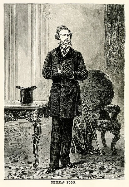Phileas Fogg, from Around the World in Eighty Days by Jules Verne (1828-1905)