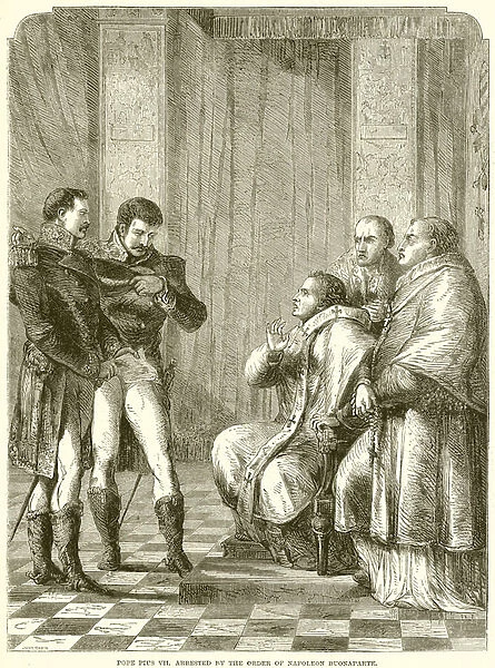 Pope Pius VII. arrested by the order of Napoleon Buonaparte (engraving)
