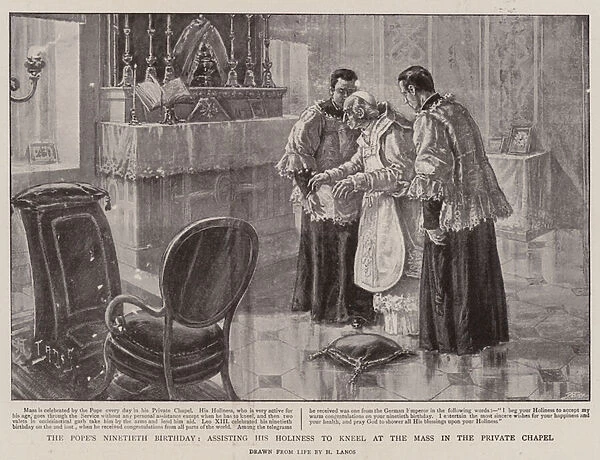 The Popes Ninetieth Birthday, assisting his Holiness to Kneel at the Mass in the Private Chapel (litho)