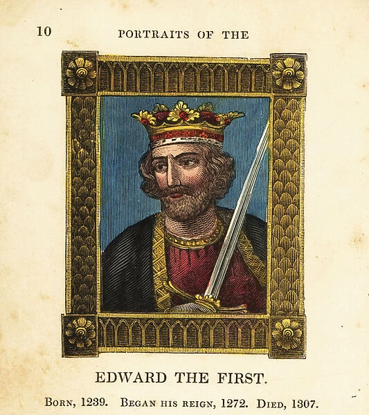 Portrait of King Edward the First, King Edward I of England, born 1239, began reign 1272 and died 1307