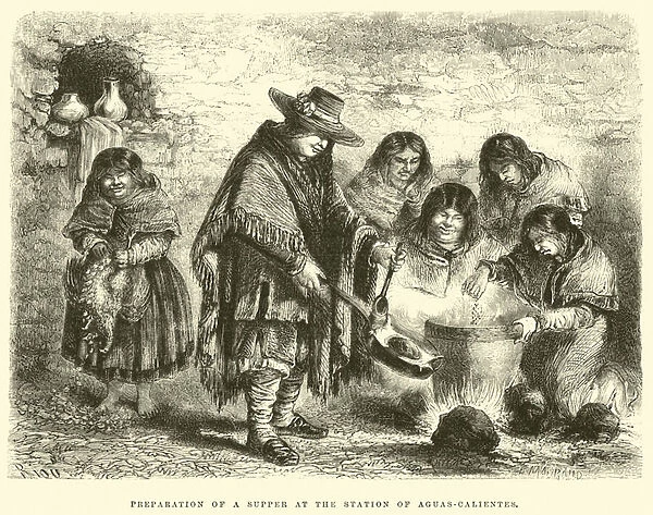 Preparation of a supper at the Station of Aguas-Calientes (engraving)