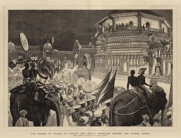 The Prince of Wales in Ceylon, the Public Perehara before the Prince, Kandy (engraving)
