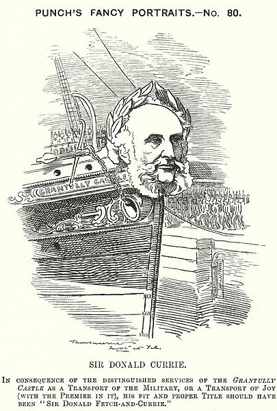 Punch cartoon: Sir Donald Currie, Scottish shipowner, politician and philanthropist (engraving)