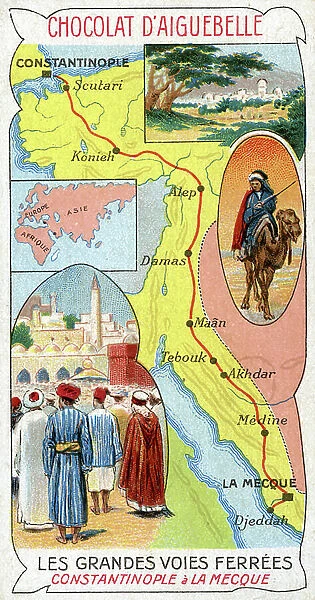 The Railway Line from Constantinople to Mecca, from a series of promotional cards on Great Railway Lines, produced by Chocolat d'Aiguebelle, 1900-19 (colour litho)