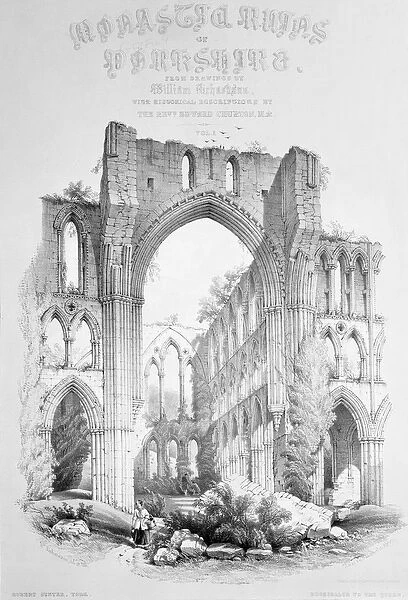 Rievaulx Abbey, from the title page of Monastic Ruins of Yorkshire (litho)