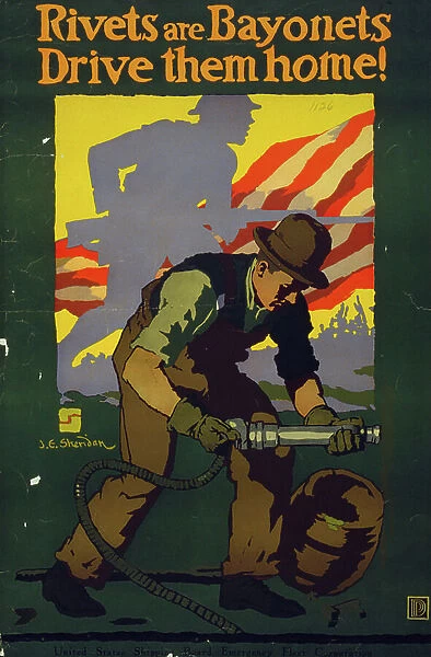 Rivets are Bayonets, Drive Them Home!, 1918 (colour litho)