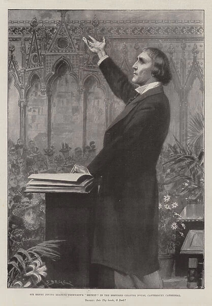 Sir Henry Irving reading Tennysons 'Becket'in the Restored Chapter House, Canterbury Cathedral (litho)